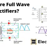What Are Full Wave Rectifiers