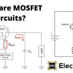 MOSFET Circuits What Are Mosfet Circuits