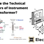 What Are The Technical Parameters Of Instrument Transformer