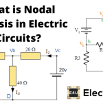 Nodal Analysis in Electric Circuits (Example With Step by Step Analysis) What Is Nodal Analysis In Electric Circuits