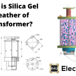Silica Gel Breather of Transformer What Is Silica Gel Breather Of Transformer