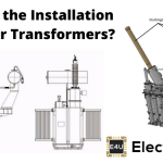 What Is The Installation Of Power Transformers